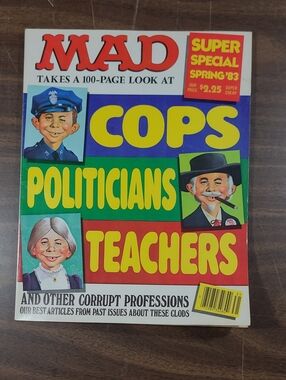MAD Magazine Super Special Spring '83 - Cops Politicians Teachers